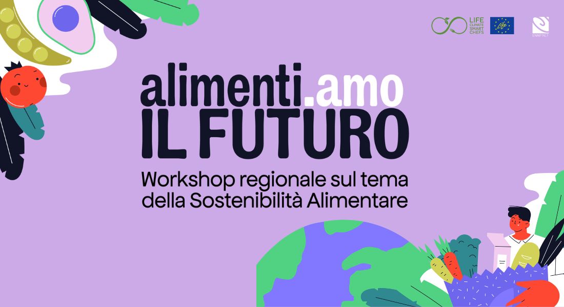 “Alimenti.AMO il futuro”: For Sustainable Dining. Enaip Presents the Results of the European LIFE CSC Project in Turin